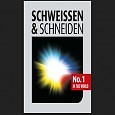 SCHWEISSEN & SCHNEIDEN